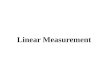 Linear Measurement. The U.S. system of measurement uses the inch, foot, yard, and mile to measure length. U.S. Units of Length 12 inches (in.) = 1 foot