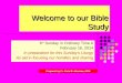 Welcome to our Bible Study 6 th Sunday in Ordinary Time A February 16, 2014 In preparation for this Sunday’s Liturgy As aid in focusing our homilies and