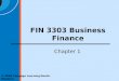 Chapter 1 © 2009 Cengage Learning/South-Western FIN 3303 Business Finance