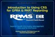 Introduction to Using CRS for GPRA & PART Reporting Stephanie Klepacki, CRS Federal Lead, IHS Stephanie.Klepacki@ihs.gov