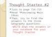 Thought Starter #2 Turn to page 714-715 Read “Previewing Main Ideas” Then, try to find the answers to the three Geography questions: ◦ WRITE down the answers
