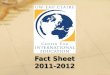 Fact Sheet 2011-2012 Fact Sheet 2011-2012. Study Abroad
