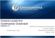 Choice Logistics Business Development, 2011 Client/Prospect Logo