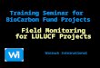 Field Monitoring for LULUCF Projects Winrock International Training Seminar for BioCarbon Fund Projects