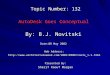 AutoDesk Goes Conceptual Presented By: Sherif Raouf Morgan By: B.J. Novitski Web Address:  Topic