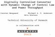 1 Digitally Controlled Converter with Dynamic Change of Control Law and Power Throughput Carsten Nesgaard Michael A. E. Andersen Nils Nielsen Technical