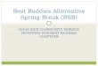 INCLUSIVE COMMUNITY SERVICE INITIATIVE FOR BEST BUDDIES CHAPTERS Best Buddies Alternative Spring Break (BSB)