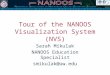 Tour of the NANOOS Visualization System (NVS) Sarah Mikulak NANOOS Education Specialist smikulak@uw.edu