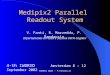 IWORID 2002 - P.Randaccio Medipix2 Parallel Readout System 4-th IWORID Amsterdam 8 – 12 September 2002 V. Fanti, R. Marzeddu, P. Randaccio Dipartamento