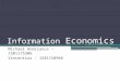 Information Economics Michael Andrianus – 1501175306 Vincentius - 1501150966