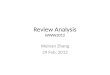 Review Analysis  Weinan Zhang 29 Feb. 2012