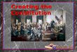Creating the Constitution. Two Instrumental Men James Madison Alexander Hamilton