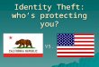 Identity Theft: who’s protecting you? VS.. Do you want your financial information in the hands of Big Business?