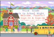 Third- Grade Back to School Night Welcome, Parents! Sign-In & Sign-Up Find Student’s Seat, Write a note, Fill out Commitment to Excellence- cut-off and