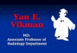 Yan E. Vikman MD, Associate Professor of Radiology Department