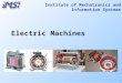 1 Institute of Mechatronics and Information Systems Electric Machines