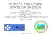 NTHMP 5-Year Review NTHMP 5-Year Review STATE OF OREGON Jay Wilson Oregon Emergency Management George Priest Oregon Dept. of Geology and Mineral Industries
