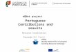 National Coordination Fernando Rui Campos Portuguese Contributions and results eQNet project