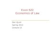 Econ 522 Economics of Law Dan Quint Spring 2010 Lecture 12