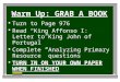 Warm Up: GRAB A BOOK  Turn to Page 976  Read “King Affonso I: Letter to King John of Portugal”  Complete “Analyzing Primary Resource” questions  TURN