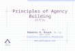Principles of Agency Building 13th Edition April 12, 2010 By: Roberto H. Bruce, MS, CLU, ChFC, LUTCF Cavaliers Insurance Marketing Cavaliers Insurance