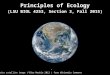 Principles of Ecology (LSU BIOL 4253, Section 3, Fall 2015) Composite satellite image (“Blue Marble 2012”) from Wikimedia Commons