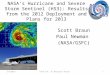 NASA’s Hurricane and Severe Storm Sentinel (HS3): Results from the 2012 Deployment and Plans for 2013 Scott Braun Paul Newman (NASA/GSFC) 3/5/201367th