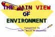 THE JAIN VIEW OF ENVIRONMENT Presented by Prof. Nalin K.Shastree © nalinkumarshastree@yahoo.com