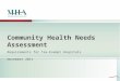 Community Health Needs Assessment Requirements for Tax-Exempt Hospitals November 2011