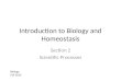 Introduction to Biology and Homeostasis Section 2 Scientific Processes Biology Fall 2010