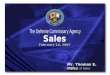 Mr. Thomas E. Milks Director of Sales February 14, 2007