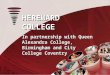 HEREWARD COLLEGE In partnership with Queen Alexandra College, Birmingham and City College Coventry