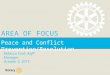 AREA OF FOCUS Peace and Conflict Prevention/Resolution Rebecca Crall, AofF Manager October 2, 2015