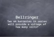 Bellringer Two AA batteries in series will provide a voltage of how many volts?