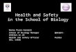 Health and Safety in the School of Biology Donna Pierz-Fennell School of Biology Managerdp61@st-andrews.ac.uk Health and Safety OfficerPurdie 352, x3626