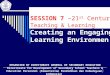 1 SESSION 7 –21 st Century T eaching & Learning Creating an Engaging Learning Environmen ORGANISED BY DIRECTORATE GENERAL OF SECONDARY EDUCATION Directorate