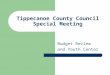 Tippecanoe County Council Special Meeting Budget Review and Youth Center