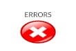 ERRORS. Common Errors in English English writing is an art which requires a lot of writing practices. It demands correct grammar, spellings and uses of