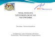 MALAYSIAN SEISMOLOGICAL NETWORK Devadas Ramachandran Geophysics and Tsunami Division Malaysian Meteorological Department