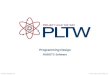 Programming Design ROBOTC Software © 2012 Project Lead The Way, Inc.Principles of Engineering