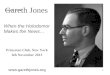 1 Gareth Jones  Gareth Jones Princeton Club, New York 6th November 2013 Gareth Jones When the Holodomor Makes the News… 1