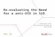 Re-evaluating the Need for a anti-DID in SiD T. Markiewicz/SLAC SiD Optimization Meeting 2015-03-02