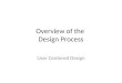Overview of the Design Process User Centered Design