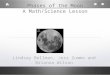 Phases of the Moon A Math/Science Lesson Lindsay Bellman, Jess Zummo and Brianna Wilson