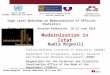 Modernisation in Istat Nadia Mignolli Italian National Institute of Statistics (Istat) Department for Integration, Quality, Research and Production Networks