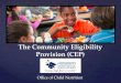 The Community Eligibility Provision (CEP) Office of Child Nutrition
