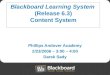 Phillips Andover Academy 2/23/2006 – 3:00 – 4:00 Darek Sady Blackboard Learning System (Release 6.3) Content System