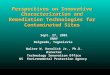 Perspectives on Innovative Characterization and Remediation Technologies for Contaminated Sites Sept. 27, 2001 ENRY Belgrade, Yugoslavia Walter W. Kovalick