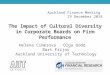 The Impact of Cultural Diversity in Corporate Boards on Firm Performance Helena Címerová Olga Dodd Bart Frijns Auckland University of Technology Auckland
