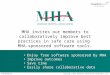 CONFIDENTIALCopyright 2015 Qualaris Healthcare Solutions, Inc. | 1 MHA invites our members to collaboratively improve best practices in safe care using